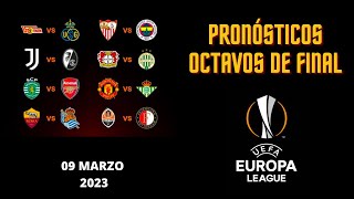 PRONOSTICOS  OCTAVOS de FINAL EUROPA LEAGUE  2022/23