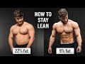 How To Get Lean & STAY Lean Forever (Using Science)