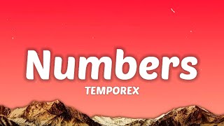 TEMPOREX - Numbers (Lyrics) | but I finally got a girlfriend and she's the bomb
