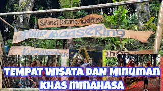 KEREN!! || TUUR MAASERING || TEMPAT WISATA ALAM + MINUMAN TRADISIONAL KHAS MINAHASA