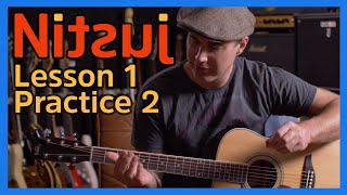 Nitsuj Learning Guitar. Lesson 1 Practice 2 Justin Guitar Beginner Course 2020