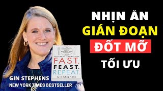 Nhịn Ăn Gián đoạn: Bí quyết ĐỐT MỠ, Tối ưu Sức Khỏe, Kéo Dài TUỔI THỌ