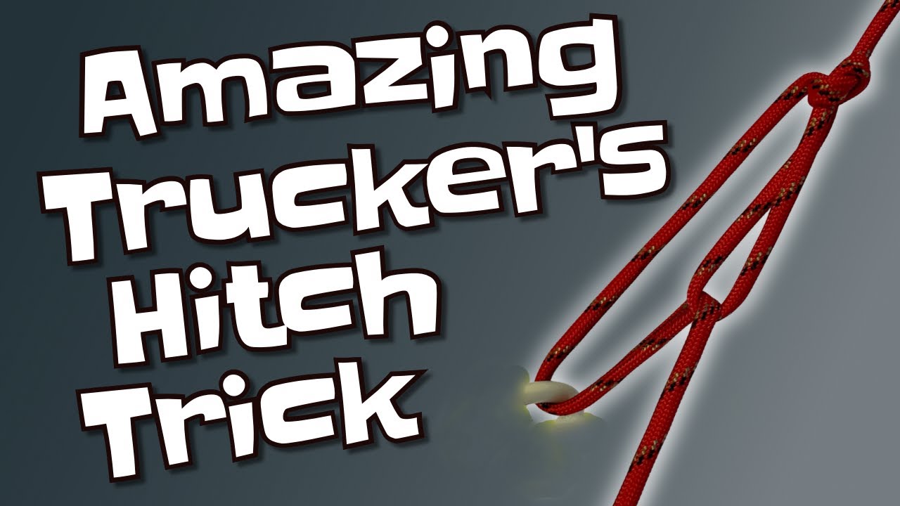 Simple Trick To Tie A Trucker's Hitch - YouTube