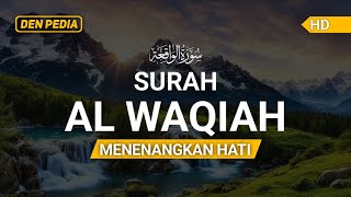 SURAH AL WAQIAH |الواقعه سورہ | Beautiful Recitation