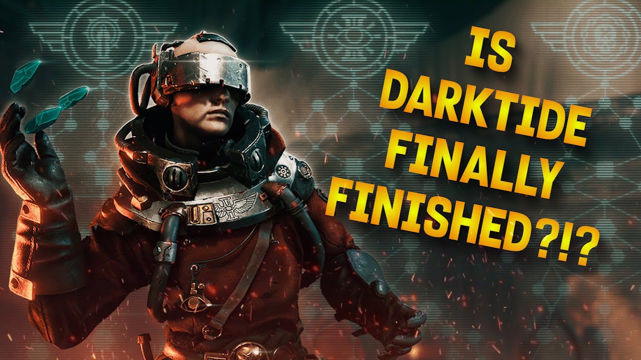 Is Darktide Finally Finished Youtube