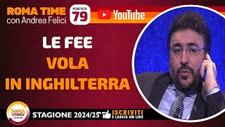 🟧🟥 LIVE | Le Fee vola in Inghilterra (Puntata n.79 del 09/01/25 - Stagione 24/25)