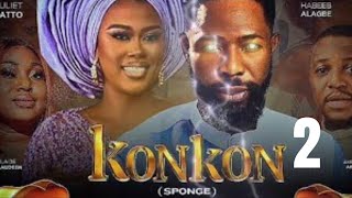 KONKON (SPONGE) 2- Latest Yoruba Movie 2025 Habeeb Alagbe | Juliet Jatto | Akinwande Akinyeye