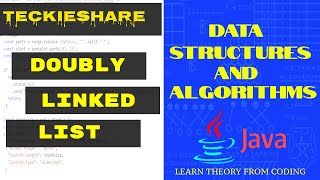 Data Structures and Algorithms | Doubly Linked List | Java | Teckieshare | Part - II