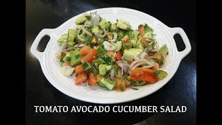 Avocado Tomato Cucumber Salad - Salad - Easy Healthy Recipes - How to make Healthy salad
