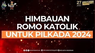 HIMBAUAN ROMO SANTO ANTONIUS PADUA KOTA PASURUAN | PILKADA 2024