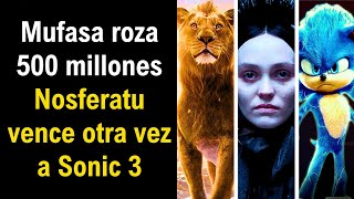 Mufasa sigue liderando la Taquilla Domestica, Sonic 3 supera a Sonic 2, Nosferatu retoma 2do lugar.