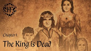 Hidden Falls: Chapter I  - The King is Dead