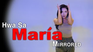 Hwa Sa(화사) _ Maria(마리아) 안무 거울모드 Mirrored full dance cover