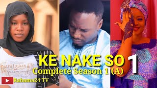 KE NAKE SO Complete (A) Hausa Film | SANDA