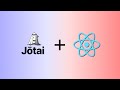 Jotai & React.js | A better way for global state management