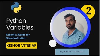Python Variables: Essential Guide for Standardization | Python Tutorial | #2