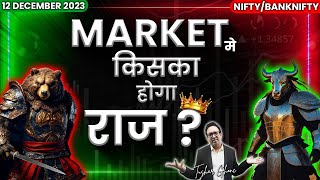 Nifty Prediction  & Bank Nifty Analysis for Tuesday | 12 December  2023 |#nifty #banknifty
