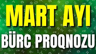 Mart Ayı Bürc Proqnozu 🌠 Mart 2025 -- Aylıq Bürc Proqnozu #burc