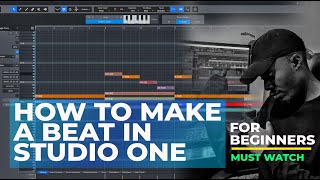 How To Make a Beat Using Studio one (For Beginners)