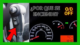 💡 Que es el OVER DRIVE (O/D) en un Carro Automático - Significado de la Luz Testiga Over Drive