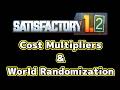 Things to Know About the New Cost Multipliers & World Randomization - Satisfactory 1.2
