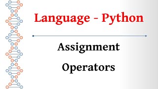 Language Tamil - Python Basics - Assignment Operators