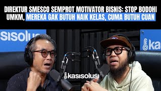 PODCAST NYEMPLUNG JURANG⛔ DIREKTUR SMESCO: KALAU BUMN ISINYA ORANG SWASTA, NEGARA INI BAKAL MAJU‼️