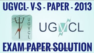 UGVCL- V - S- PAPER -2013 EXAM PAPER SOLUTION #pgvcl #dgvcl #mgvcl #ugvcl #getco #geb #itiexam #iti