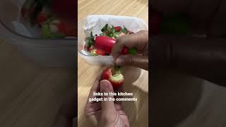 Fastest way to prep strawberries