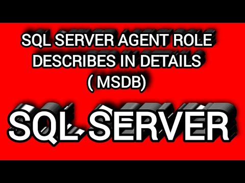 SQL AGENT ROLES VERY EASILY EXPLAINED AGENT ROLES FOR MSDB. #session- 10