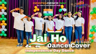 Jai Ho | Slumdog Millionnaire | 🇮🇳Independence Day Special Patriotic Dance | 15 August Dance 🇮🇳