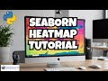 Create Heatmaps in Python with Seaborn: Step-by-Step Tutorial