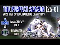 PERFECT SEASON COMPLETE! IMG Academy finishes 25-0 to Claim the High School Baseball National Title