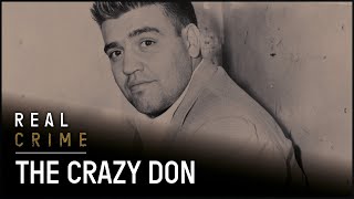 The Crazy Don | the FBI Files S1 EP7 | Real Crime