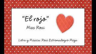 El rojo - Miss Rosi