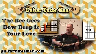 How Deep Is Your Love - The Bee Gees - Acoustic Guitar Lesson