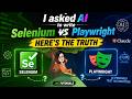 I asked AI to write Selenium vs Playwright... here's the truth