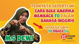 Seperti Ini Cara Membaca To Dalam American English, Salah Satunya To dibaca Də - Kampung Inggris LC