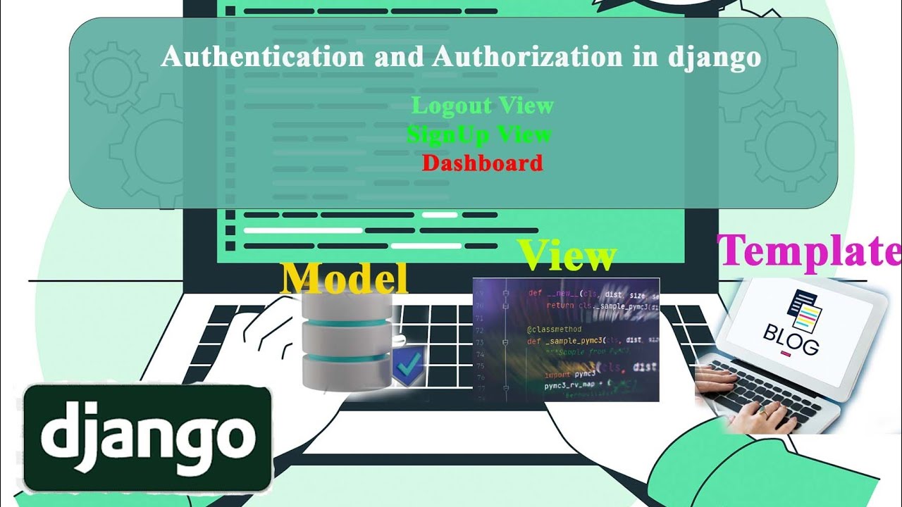 Authentication And Authorization In Django Logout And Sign Up Video