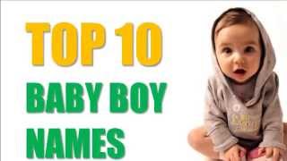 Top 10 Baby Boy Names