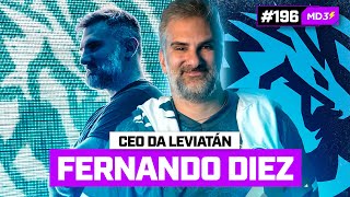 FERNANDO DIEZ, CEO da LEVIATÁN: o NOVO DESAFIO para 2025 na LTA — #MD3 #196