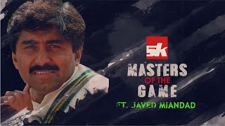SK Masters of the Game Ft Javed Miandad | The Karachi-Born Majestic Player Turns 65