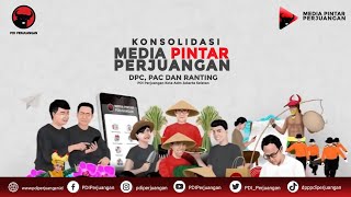 Konsolidasi Media Pintar Perjuangan DPC, PAC Dan Ranting PDI Perjuangan Kota Adm Jakarta Selatan