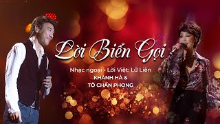 Lời Biển Gọi | Khánh Hà \u0026 Tô Chấn Phong | Lyrics