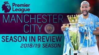 Manchester City's 2018-19 Premier League season in review | NBC Sports