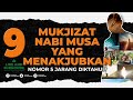 9 Mukjizat Nabi Musa Alaihissalam yang Menakjubkan, nomor 5 jarang yang tahu? 😱❓😱