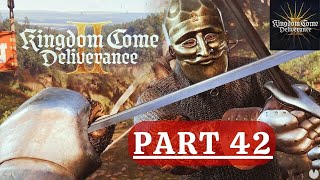 KINGDOM COME DELIVERANCE 2 Walkthrough Gameplay Part 42 (FULL GAME)