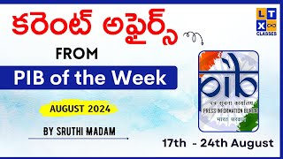 PIB of the Week 17th - 24th August | UPSC | PIB | IAS | by Sruthi Madam | LTX Classes |