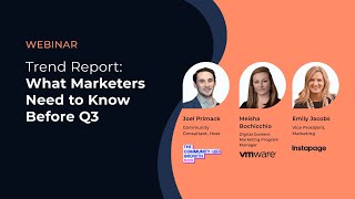 Trend Report: What Marketers Need to Know Before Q3