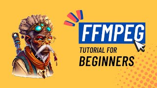 FFMPEG for beginners: Easy Review \u0026 Demo ReMastered